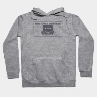 Home Taping Is Killing Music Hoodie